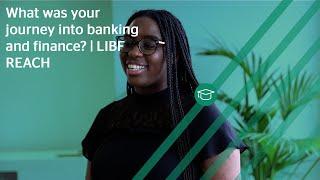 What was your journey into banking and finance? | LIBF REACH