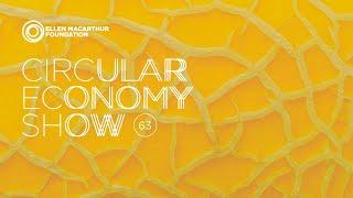 The Big Food Redesign & Global Plastics Treaty - Ep 63 The Circular Economy Show