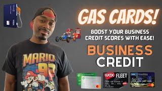 Best Business Gas Cards | How to Build Business Credit