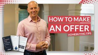 How to Make an Offer on a House | No-Nonsense Guide to Buying a Home