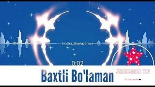 Nodira Boynazarova - Baxtli Bo'laman ( Sherlar Tv )