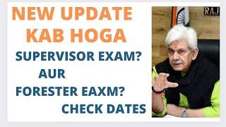 jkssb latest update for supervisor and forester |check exam date |kab hoga exam #jkssb #update #exam