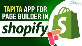 Tapita Page Builder App for Shopify - Complete Guide | Shopify Tutorial