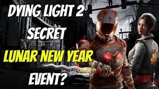 Secret Lunar New Year Web Event Out Now For Dying Light 2