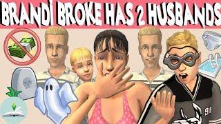 BRANDI BROKE HAS 2 HUSBANDS?? | The Broke Family | The Sims Lore