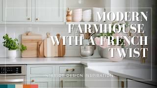 Modern Farmhouse with a French Twist: Interior Design Inspiration