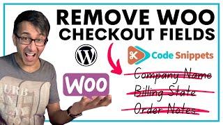 Remove WooCommerce Checkout Fields - Code Snippets - CodeSnippets