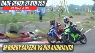 M Robby Sakera VS Rio Andrianto ! Race Bebek 2 Tak STD 125 Expert Yamaha Cup Race Semarang 2024