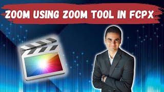 How To Zoom In To And Out Of The Timeline Using Zoom Tool In Final Cut Pro