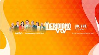 Meridiano VTV  | 30/12/2024 | En vivo | VTV Canal 32