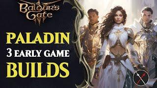 Baldur's Gate 3 Paladin Build Guide - Early Game Paladins Builds (Including Multiclassing)