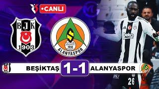 Beşiktaş 1-1 Alanyaspor / Süper Lig Canlı Yayın