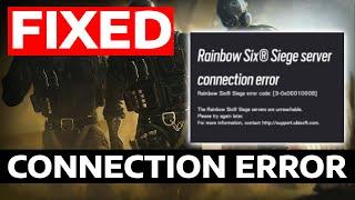 How To Fix Rainbow Six Siege Server Connection Error