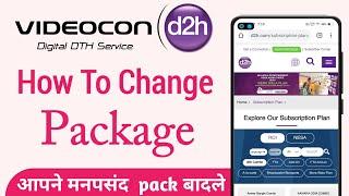 How to change videocon d2h package | Videocon d2h ka package kaise (change) badle
