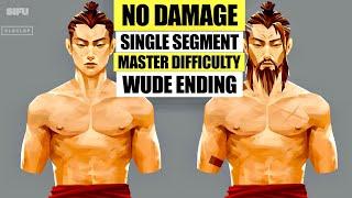 Sifu | Master Difficulty, No Damage, Single Segment, No Shortcut, Wude Ending, Single Segment