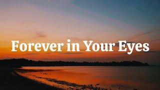 Forever in Your Eyes | Forever in your eyes lyrics | New english song | New english songs 2025 #new