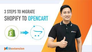 How to Migrate Shopify to OpenCart (2023 Complete Guide)