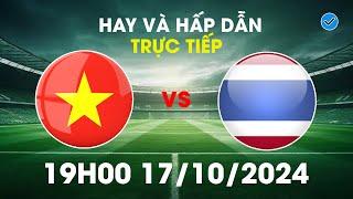  Việt Nam vs Thái Lan | Đại Chiến Mãn Nhãn