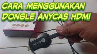 Cara Menampilkan Layar HP di TV Menggunakan Dongle Anycas HDMI