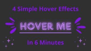 4 Simple Hover Effects In 6 Minutes | HTML & CSS