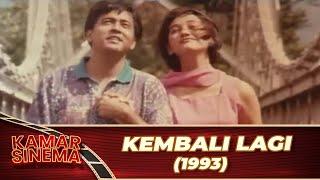 KEMBALI LAGI 1993 FULL MOVIE HD   RANO KARNO, NIKE ARDILLA, RONNY SIANTURI