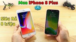 Thời điểm tốt nhất mua iPhone 8 Plus siêu rẻ 8 triệu