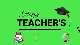 happy  teacher's day text template video with green screen chroma / teacher's day green new 2021