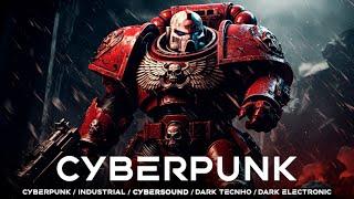 1 HOUR | Warhammer 40k | Hardcore Cyberpunk Music \ Dark Techno \ Dark Electro Mix \ Industrial Mix