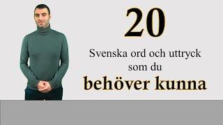 20 Svenska ord och uttryck som du behöver kunna!