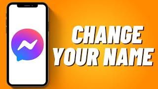 How to Change Your Name on Messenger (2023)