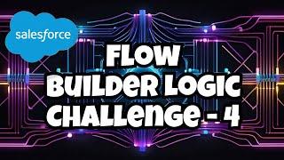 Flow Builder Logic | Salesforce Trailhead | Run a Flow Within a Flow