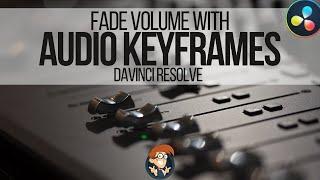 Fading Audio In & Out with Audio Keyframes in Davinci Resolve 16 - 5 Minute Friday #52