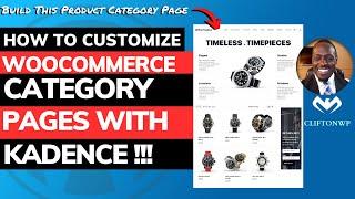[Kadence Tutorial] How to Customize WooCommerce Product Category Pages with Kadence