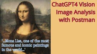 Analyze an Image with ChatGPT4 Vision and Postman