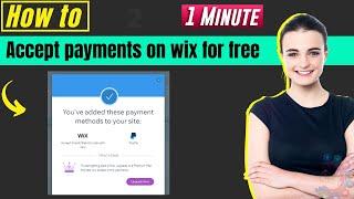 How to accept payments on wix for free 2024