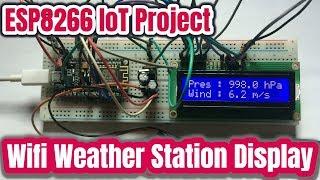 IoT Based Weather Station Display | Esp8266(Nodemcu) with Weather display