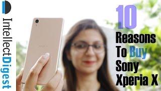 10 Reasons To Buy Sony Xperia X- Crisp Review | Intellect Digest