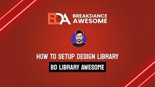 How To Setup Design Library BD Library Awesome