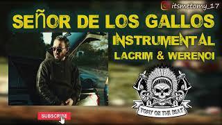 Lacrim, Werenoi - Señor de los Gallos instrumental (REPROD BY TOMY)