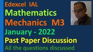 Past Paper Discussion on Mathematics Mechanics M3 January 2022 Edexcel IAL WME03/01 Circular motion