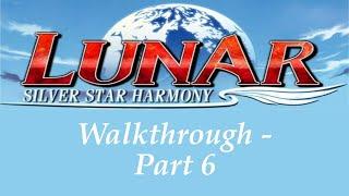 Lunar: Silver Star Harmony Walkthrough - Part 6