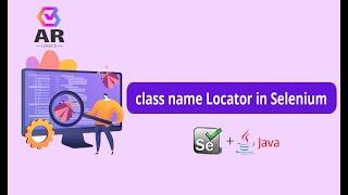 #18 Class Name Locator in Selenium