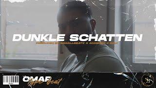 OMAR x PA SPORTS Type Beat - "DUNKLE SCHATTEN" (prod. by SAWALLBEATZ x 808SHEM x BALY)