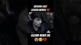 RIP SKYLORD LEGEND NEVER DIE #shorts #ripskylord #skylorddie #viral