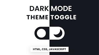 Dark & Light Mode Toggle | HTML, CSS & Javascript