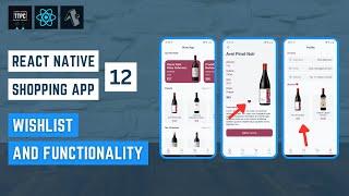 React Native Wine Shop App #12 - Wishlist | Save To Wishlist