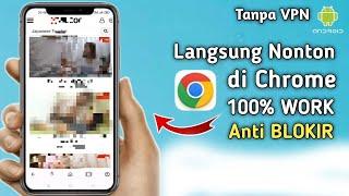 Cara Nonton Video Viral di Google Chrome Tanpa VPN