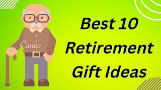 Retirement gift ideas | 10 Best gift ideas|