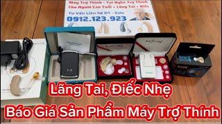 Báo Giá Công Khai Mẫu Trợ Thính Bán Chạy Nhất, Cho Người Già Lãng Tai, Thính Lực Kém