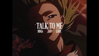 Takl To Me - 99Gb, FAT, Quốc (Video Lyric) UDST